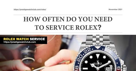 how often does rolex need service